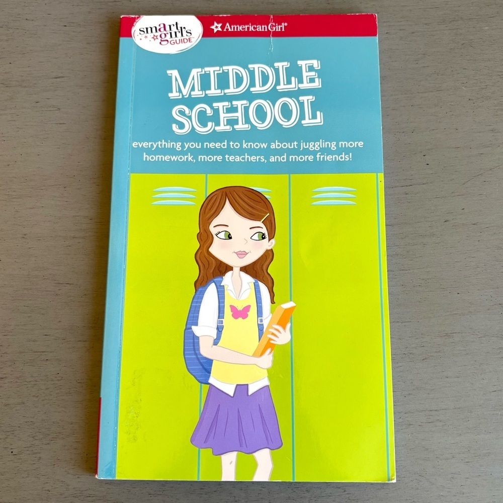 American Girl- A Smart Girl's Guide: Middle School: Everything Need to Know Book